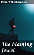 The Flaming Jewel (eBook, ePUB) - Bild 1