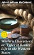Western Characters; or, Types of Border... - Bild 1