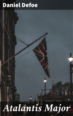 Atalantis Major (eBook, ePUB) - Defoe, Daniel