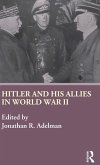 Hitler and His Allies in World War Two (eBook, PDF)