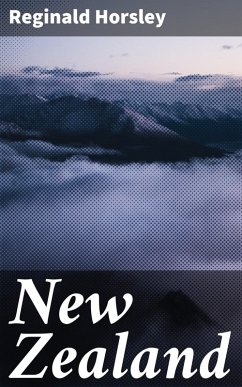 New Zealand (eBook, ePUB) - Horsley, Reginald