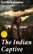 The Indian Captive (eBook, ePUB) - Bild 1
