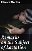 Remarks on the Subject of Lactation (eBook, ePUB)