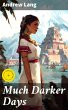 Much Darker Days (eBook, ePUB) - Bild 1