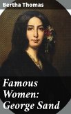 Famous Women: George Sand (eBook, ePUB)