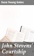 John Stevens' Courtship (eBook, ePUB) - Bild 1