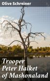 Trooper Peter Halket of Mashonaland (eBook, ePUB)