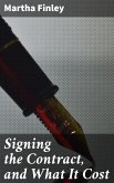 Signing the Contract, and What It Cost (eBook, ePUB)