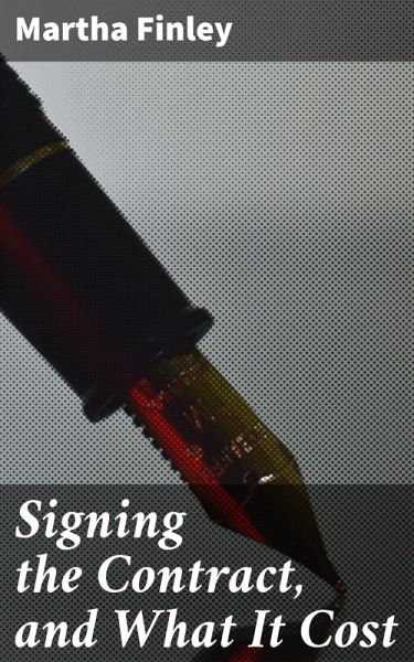 Signing the Contract, and What It Cost (eBook, ePUB) Signing the Contract, and What It Cost (eBook, ePUB)