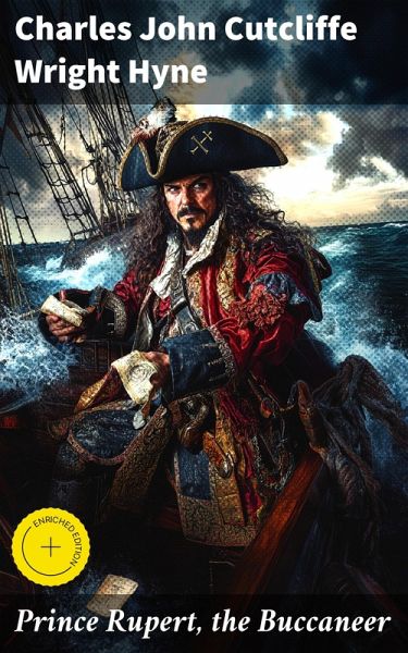 Prince Rupert, the Buccaneer (eBook, ePUB) Prince Rupert, the Buccaneer (eBook, ePUB)