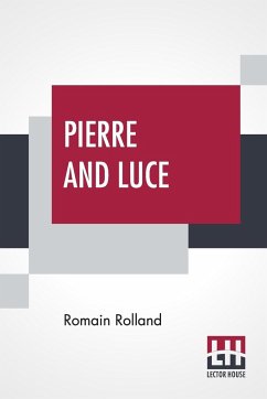 Pierre And Luce - Rolland, Romain