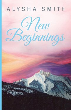 New Beginnings - Smith, Alysha