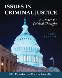 Issues in Criminal Justice - Dantzker, Mark; Resendiz, Rosalva