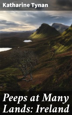 Peeps at Many Lands: Ireland (eBook, ePUB) - Tynan, Katharine