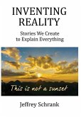 Inventing Reality Inventing Reality