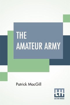 The Amateur Army - Macgill, Patrick