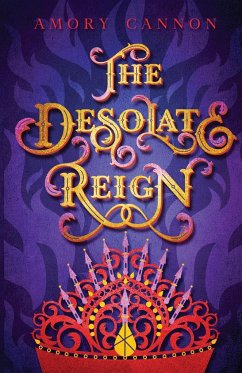 The Desolate Reign - Cannon, Amory
