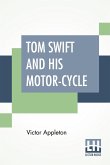 Tom Swift And His Motor-Cycle