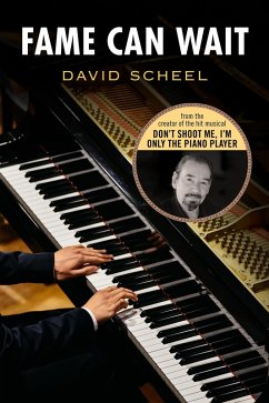 Fame Can Wait (eBook, ePUB) - Scheel, David