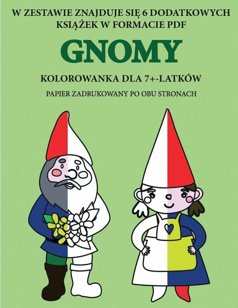 Kolorowanka dla 7+-latków (Gnomy) Kolorowanka dla 7+-latków (Gnomy)