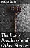 The Law-Breakers and Other Stories (eBook, ePUB)