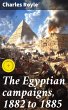 The Egyptian campaigns, 1882 to 1885... - Bild 1