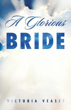 Glorious Bride (eBook, ePUB) - Veasey, Victoria