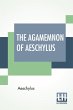 The Agamemnon Of Aeschylus - Bild 1