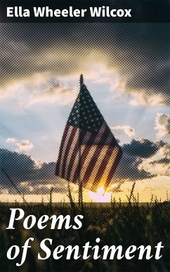 Poems of Sentiment (eBook, ePUB) - Wilcox, Ella Wheeler