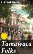 Tamawaca Folks (eBook, ePUB) - Bild 1
