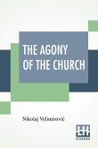 The Agony Of The Church