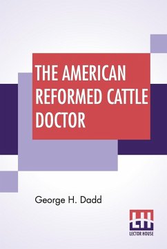 The American Reformed Cattle Doctor - Dadd, George H.