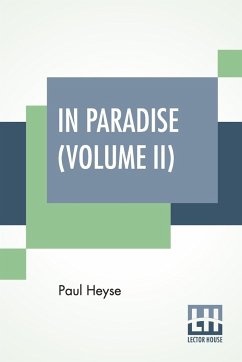 In Paradise (Volume II) - Heyse, Paul