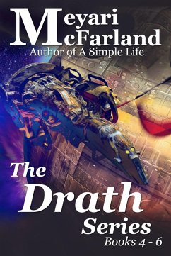 The Drath Series: Book 4-6 (eBook, ePUB) - McFarland, Meyari