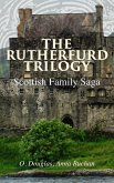 The Rutherfurd Trilogy (Scottish Family Saga) (eBook, ePUB)