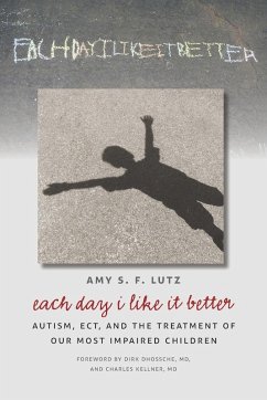 Each Day I Like It Better (eBook, PDF) - Lutz, Amy S. F.