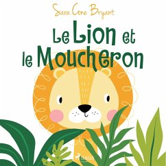 Le Lion et le Moucheron (MP3-Download) - Bryant, Sara Cone