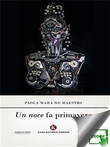 Un noce fa primavera (eBook, ePUB) - Mara De Maestri, Paola