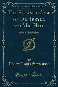 The Strange Case of Dr. Jekyll and Mr. Hyde (eBook, PDF) - Louis Stevenson, Robert