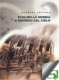 Echi nella nebbia a ridosso del cielo (eBook, ePUB)