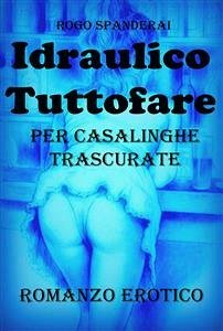 Idraulico Tuttofare (eBook, PDF) - Spanderai, Rogo