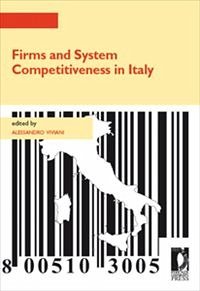 Firms and System Competitiveness in Italy (eBook, PDF) - Alessandro, Viviani,