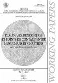 Dialogues, rencontres et points de contact entre musulmans et chrétiens (eBook, PDF)