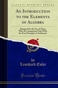 An Introduction to the Elements of Algebra (eBook, PDF)