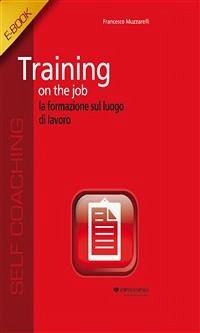 Training on the Job (eBook, ePUB) - Muzzarelli, Francesco