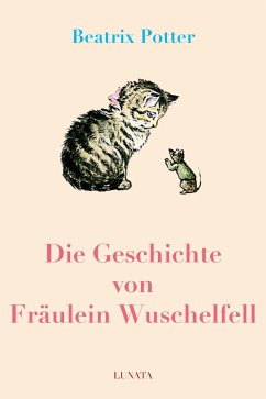 Die Geschichte von Fräulein Wuschelfell (eBook, ePUB) - Potter, Beatrix