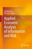 Applied Economic Analysis of Information and Risk (eBook, PDF)