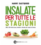 Insalate per tutte le stagioni (eBook, ePUB)