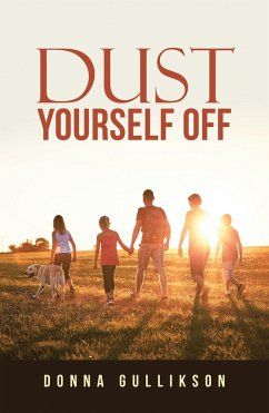Dust Yourself Off (eBook, ePUB) - Gullikson, Donna