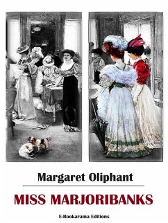 Miss Marjoribanks (eBook, ePUB) - Oliphant, Margaret